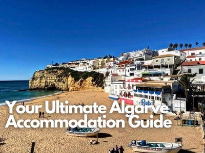 Your Ultimate Algarve Accommodation Guide